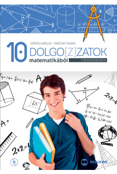 Dolgo[z]zatok matematikából tizedikeseknek (CD-melléklettel)