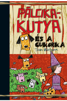 Pálcikakutya és a cukorka