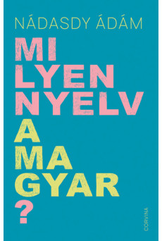 Milyen nyelv a magyar?