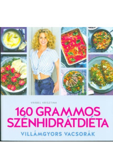 160 Grammos szénhidrátdiéta