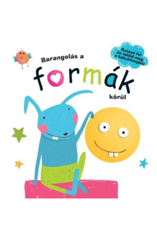 Barangolás a formák körül
