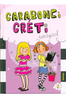 Garabonci Gréti varázsol