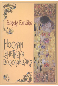 Hogyan lehetnénk boldogabbak?