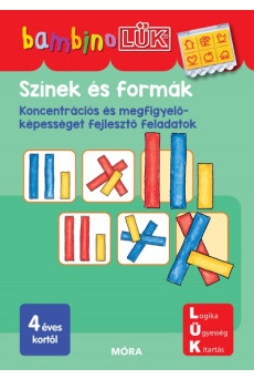 Színek és formák - Koncentrációs és megfigyelőképességet fejlesztő feladatok - BambinoLÜK