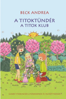 A Titoktündér - A titok klub