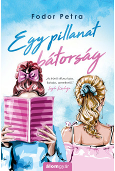 Egy pillanat bátorság (e-könyv)