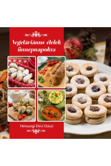 Vegetáriánus ételek ünnepnapokra