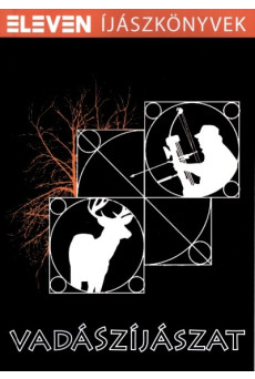 VADÁSZÍJÁSZAT /ELEVEN ÍJÁSZKÖNYVEK