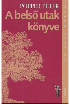 A belső utak könyve /Az élet dolgai