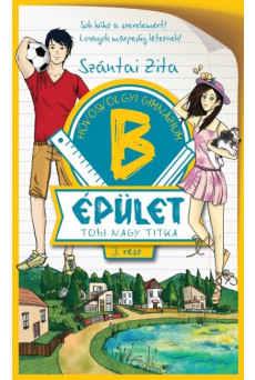 B épület 3. - Tomi nagy titka