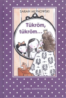 Tükröm, tükröm...