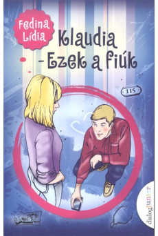 Klaudia: Ezek a fiúk