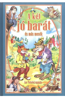 A két jó barát és más mesék