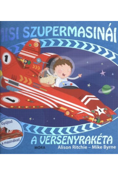 Misi szupermasinái /A versenyrakéta