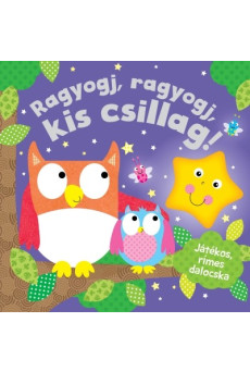 Ragyogj, ragyogj, kis csillag! /Játékos, rímes dalocska