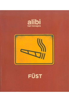 Alibi hat hónapra - Füst