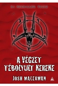 A végzet tébolyult kereke