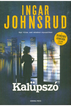 Kalüpszó /Egy vírus, ami mindent elpusztíthat