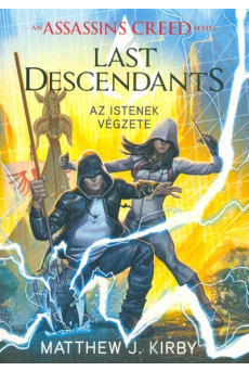 Assassin's Creed - Last Descendants /Az istenek végzete