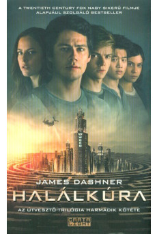 Halálkúra /Útvesztő-trilógia 3. (filmes borító)