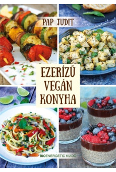 Ezerízű vegán konyha