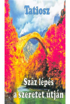 Száz lépés a szeretet útján