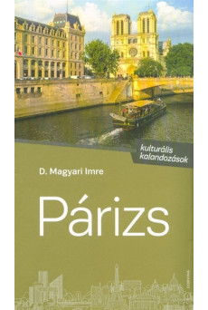 Párizs - Kulturális kalandozások