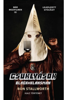 Csuklyások - BLACKkKLANSMAN