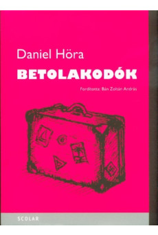 Betolakodók