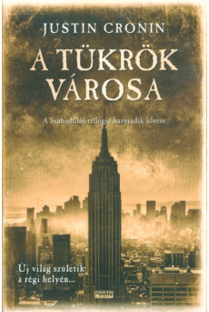 A tükrök városa /Szabadulás-trilógia 3.
