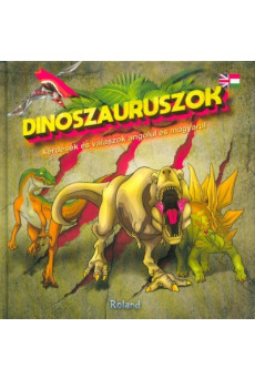 Dinoszauruszok - Kérdések és válaszok angolul és magyarul