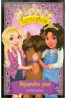 Bűbájos hercegnők 6. - Díjnyertes póni