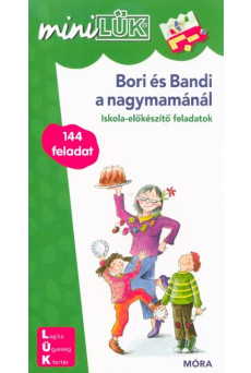 Bori és Bandi a nagymamánál - Iskola-előkészítő feladatok /MiniLÜK