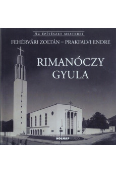 Rimanóczy Gyula - Az Építészet Mesterei