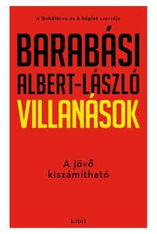 Villanások - A jövő kiszámítható (4. kiadás)