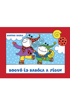 Bogyó és Babóca a jégen (új kiadás)