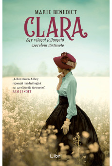 Clara - Egy világot felforgató szerelem története