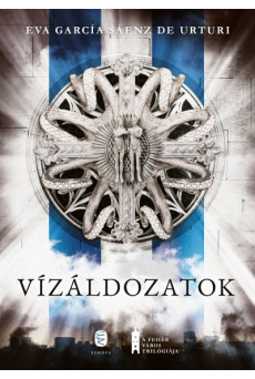 Vízáldozatok - A fehér város trilógiája