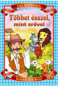 Többet ésszel, mint erővel (új kiadás)