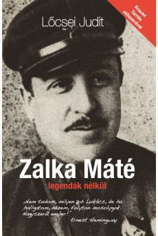 Zalka Máté legendák nélkül