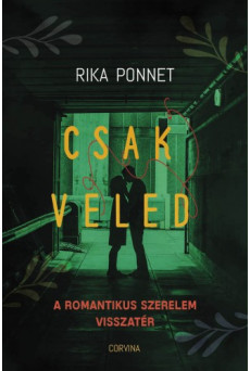 Csak veled - A romantikus szerelem visszatér (e-könyv)
