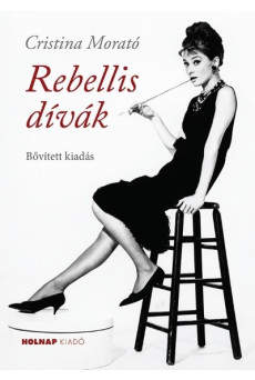Rebellis dívák (új, bővített kiadás)