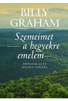 Szemeimet a hegyekre emelem - Áhítatok az év minden napjára