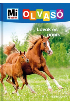 Lovak és pónik - Mi MICSODA Olvasó