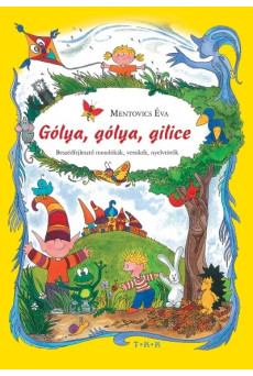 Gólya, gólya, gilice - Beszédfejlesztő mondókák, versikék, nyelvtörők