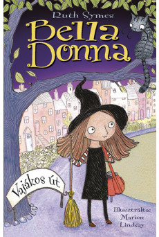Bella Donna 1. - Vajákos út