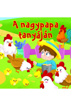 Mesés lapozó - A nagypapa tanyáján