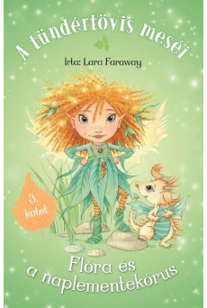 A tündértövis meséi 3. - Flóra és a naplementekórus