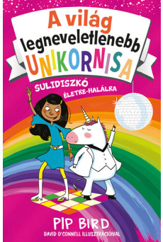 A világ legneveletlenebb unikornisa 3. - Sulidiszkó életre-halálra