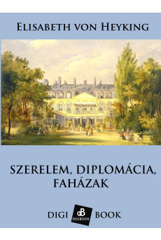 Szerelem, diplomácia és faházak (e-könyv)